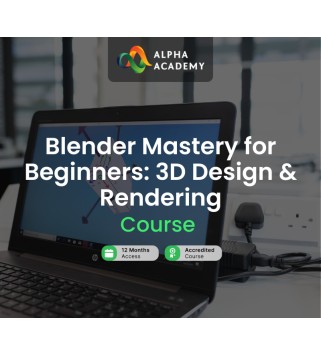 Blender Mastery for Beginners: 3D Design & Rendering Alpha Academy Code Key GLOBAL